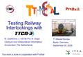 Testing Railway Interlockings with N. Ioustinova, J. van de Pol, N. Goga Centrum voor Wiskunde en Informatica Amsterdam, The Netherlands TT-Medal Review.