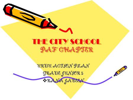 THE CITY SCHOOL PAF CHAPTER