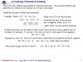 4.4 Factoring Trinomials by Grouping BobsMathClass.Com Copyright © 2010 All Rights Reserved. 1 Factor out a 3x from the first pair. Since the first term.