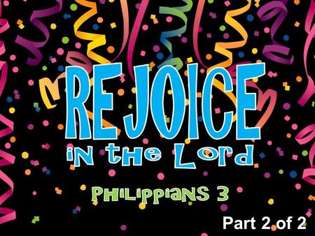 Part 2 of 2. False Teaching: Beware of Dogs Confidence in Our Works/ A Mind Focused on Earthly Things.