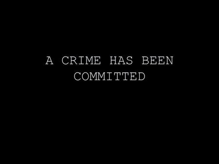 A CRIME HAS BEEN COMMITTED There have been a few problems at LGJ Elementary School lately. Along with losing the sports carnival to their archrivals,