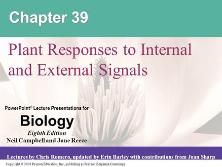 Copyright © 2008 Pearson Education, Inc., publishing as Pearson Benjamin Cummings PowerPoint ® Lecture Presentations for Biology Eighth Edition Neil Campbell.