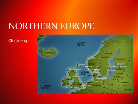 Chapter 14 NORTHERN EUROPE. British Isles Republic of Ireland  Occupies all but N part of Ireland United Kingdom of Great Britain and Ireland  Referred.