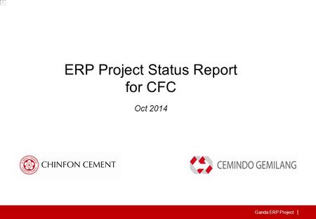 Ganda ERP Project | ERP Project Status Report for CFC Oct 2014.