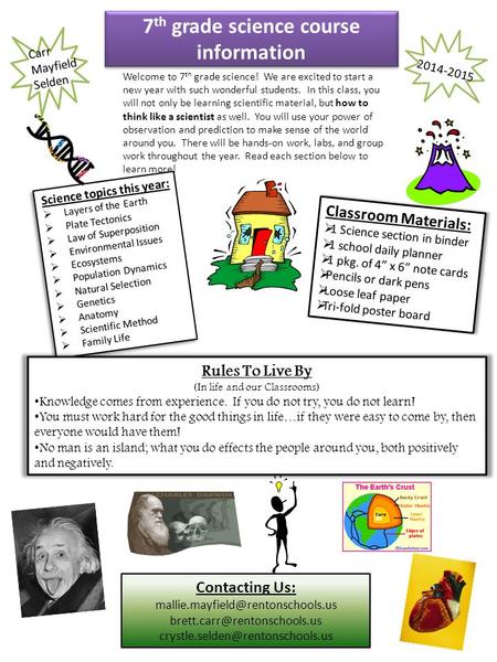 7 th grade science course information Carr Mayfield Selden 2014-2015 Welcome to 7 th grade science! We are excited to start a new year with such wonderful.