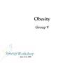 Obesity Group V June 13-14, 2008. 1) Public Policy Problem There is inadequate availability, affordability, and access to fresh produce and other healthy.