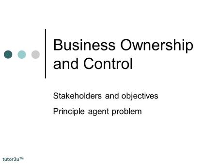 Business Ownership and Control