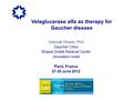 Velaglucerase alfa as therapy for Gaucher disease