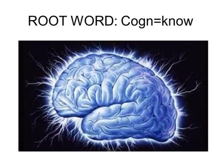 ROOT WORD: Cogn=know. Incognito= (adj. or adv.) in disguise I went incognito to the party so I could overhear what my friends were saying about me behind.