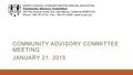 COMMUNITY ADVISORY COMMITTEE MEETING JANUARY 21, 2015.