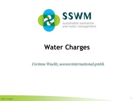 Water Charges 1 Corinne Waelti, seecon international gmbh.