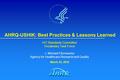 AHRQ-USHIK: Best Practices & Lessons Learned HIT Standards Committee Vocabulary Task Force J. Michael Fitzmaurice Agency for Healthcare Research and Quality.