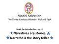 Model Selection The Three-Century Woman- Richard Peck