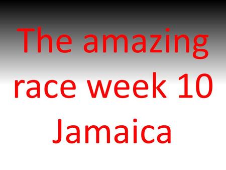 The amazing race week 10 Jamaica. Draw the flag of Jamaica.