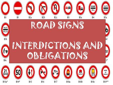 ROAD SIGNS INTERDICTIONS AND OBLIGATIONS. TRACTORS MUSTN’T GO THIS WAY.