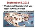 What does this picture tell you about Native American population in the United States?