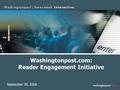 Washingtonpost.com: Reader Engagement Initiative September 30, 2006.