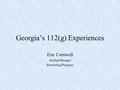 Georgia’s 112(g) Experiences Eric Cornwell Acting Manager Permitting Program.