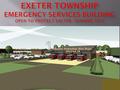 25. Exeter Township Building Reading Hospital Building Exeter Ambulance Building Reading CC – 12 th Hole DeMoss Road Gibraltar Road Exeter Emergency Services.