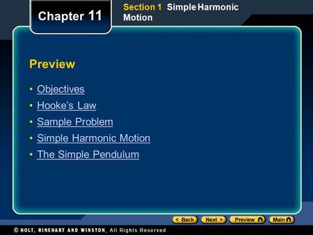 Chapter 11 Preview Objectives Hooke’s Law Sample Problem