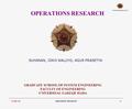 4-Jun-16Operations Research1 OPERATIONS RESEARCH GRADUATE SCHOOL OF SYSTEM ENGINEERING FACULTY OF ENGINEERING UNIVERSITAS GADJAH MADA.