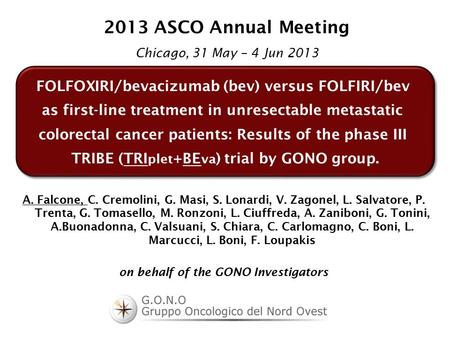 2013 ASCO Annual Meeting Chicago, 31 May – 4 Jun 2013