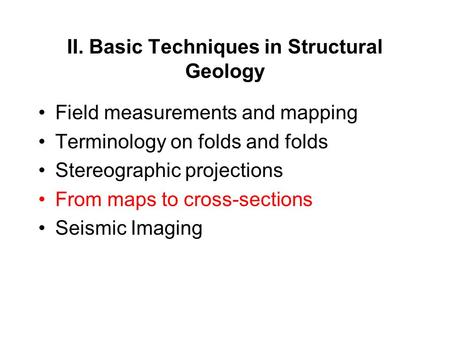 II. Basic Techniques in Structural Geology