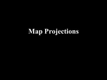 Map Projections. A head on Mollweide’s projection with the standard parallel at the Equator (top). It is also plotted on Mercator’s cylindrical.