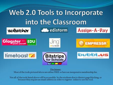 Disclaimer: Most of the tools pictured above are either FREE or have an inexpensive membership fee. Not all of the tools listed above will be accessible.