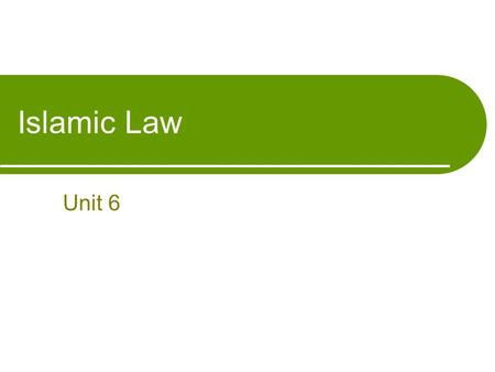 Islamic Law Unit 6. Five Pillars of Islam Qur’an: holy book of Muslims All believers should carry out Five Pillars of Islam: Faith: believing in Allah/Muhammad.