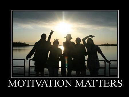 Motivation.. Ability is what you're capable of doing. Motivation determines what you do. Attitude determines how well you do it. Lou Holtz.