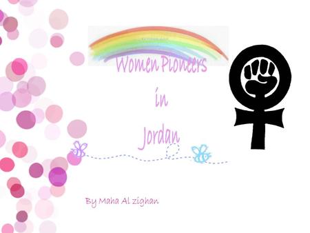 It is only with the constant and widespread involvement of Jordanian women at all levels and in all fields of social, political, economic and cultural.