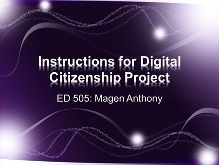 ED 505: Magen Anthony. Netiquette on Social Media site is the etiquette or guideline for posting on social media or other online sites. This helps individuals.