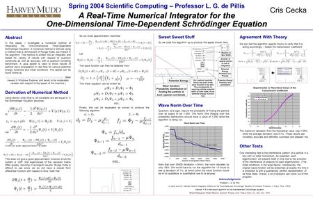 A Real-Time Numerical Integrator for the Spring 2004 Scientific Computing – Professor L. G. de Pillis A Real-Time Numerical Integrator for the One-Dimensional.