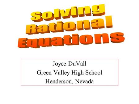 Joyce DuVall Green Valley High School Henderson, Nevada.