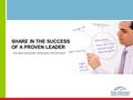 SHARE IN THE SUCCESS OF A PROVEN LEADER THE NEW HORIZONS FRANCHISE OPPORTUNITY.