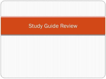 Study Guide Review. Part 1: Cornell Notes Part 2: Geography Geography is……….. Simple definition: The study of the Earth and it’s people. Better definition: