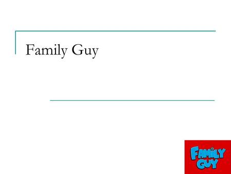 Family Guy. The show American sitcom created by Seth MacFarlane Seth MacFarlane is also the voice of Peter, Brian, Stewie, Quagmire, Tom Tucker other.