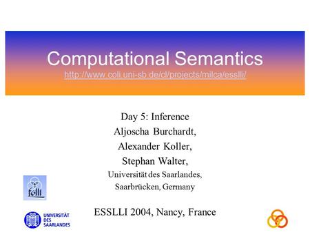 Computational Semantics   Day 5: Inference Aljoscha.