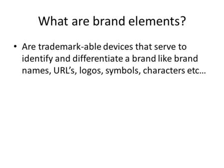 What are brand elements?