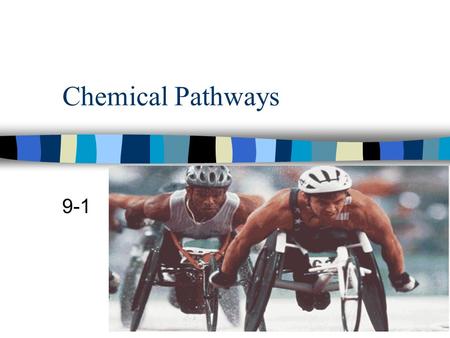 Chemical Pathways 9-1. Chemical Pathways Food provides living things with the chemical building blocks they need to grow and reproduce.