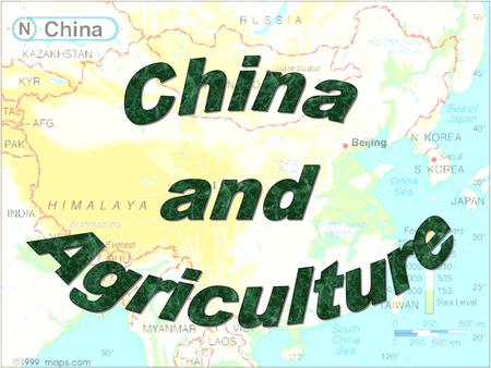 China and Agriculture Click once and you will see a physical map of China. Note the location of the mountains, desserts and fertile land. Can you find.