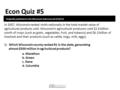 Econ Quiz #5 In 2007, Wisconsin ranked ninth nationally in the total market value of agricultural products sold. Wisconsin’s agricultural producers sold.