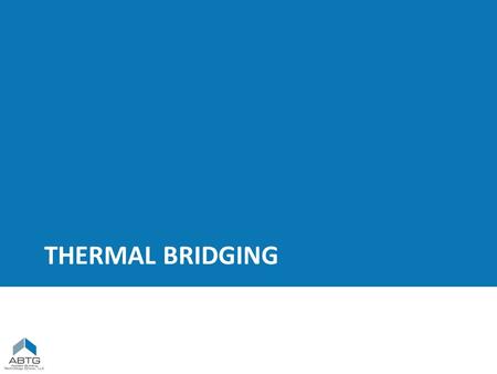 THERMAL BRIDGING. R25 does not equal R20+5ci Why? Thermal bridging! The added R5ci reduces heat loss through both the wall cavity and the framing members.