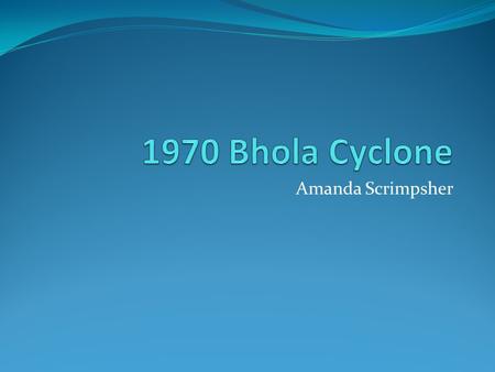 Amanda Scrimpsher. Formation Remnants of Tropical Storm Nora Cyclone formed over the central Bay of Bengal on Nov 8 Then travelled north as it was intensifying.