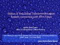 Status of the Global Telecommunication System connected with RTH Tokyo Sixth Meeting on Asia-Pacific Satellite Data Exchange and Utilization (APSDEU-6)