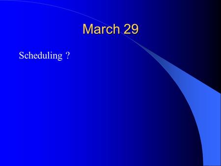 March 29 Scheduling ?. What is Packet Scheduling? Decide when and what packet to send on output link 1 2 Scheduler flow 1 flow 2 flow n Buffer management.