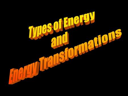 All energy is either POTENTIAL or KINETIC. Potential energy is stored energy, either by an object’s position (gravity) or in chemical bonds. Kinetic energy.