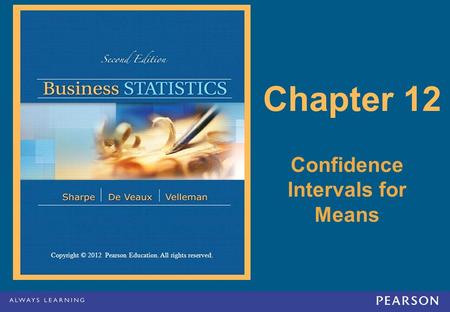 Copyright © 2012 Pearson Education. All rights reserved. 12-1 © 2010 Pearson Education Copyright © 2012 Pearson Education. All rights reserved. Chapter.