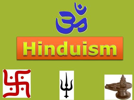 HINDU-SYMBOLS:  A variety of Hindu symbols are used in art, sacred objects and rituals. They usually signify Hindu concepts, the attributes of deities,